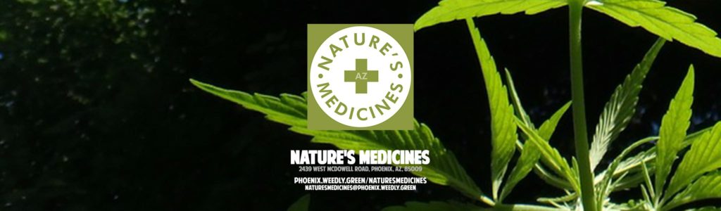 Nature's Medicines Dispensary - Phoenix Arizona Medical Marijuana & Cannabis Products