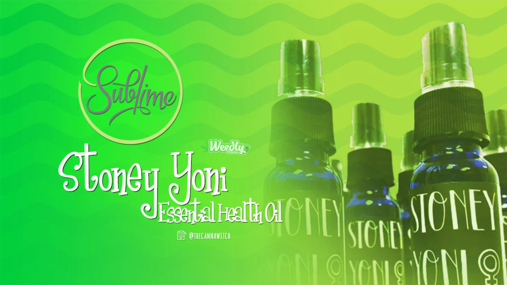 Stoney Yoni THC Massage Oils From Sublime Cannabis - Weedly Phoenix